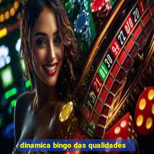 dinamica bingo das qualidades